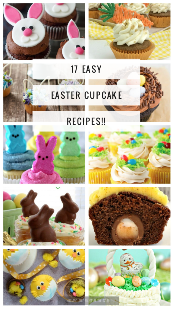 17 Easy Easter Cupcake Recipes - Easy and Quick to prepare, delicious to devour! #Easter #eastercupcakes #cupcakes