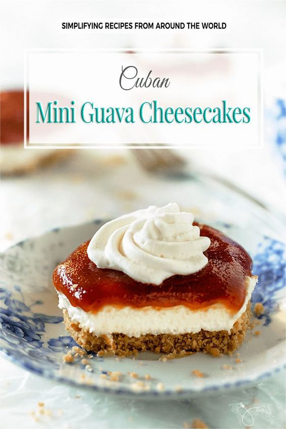 No-bake Cuban Mini Guava Cheesecakes #cheesecake #minicheesecake #guava
