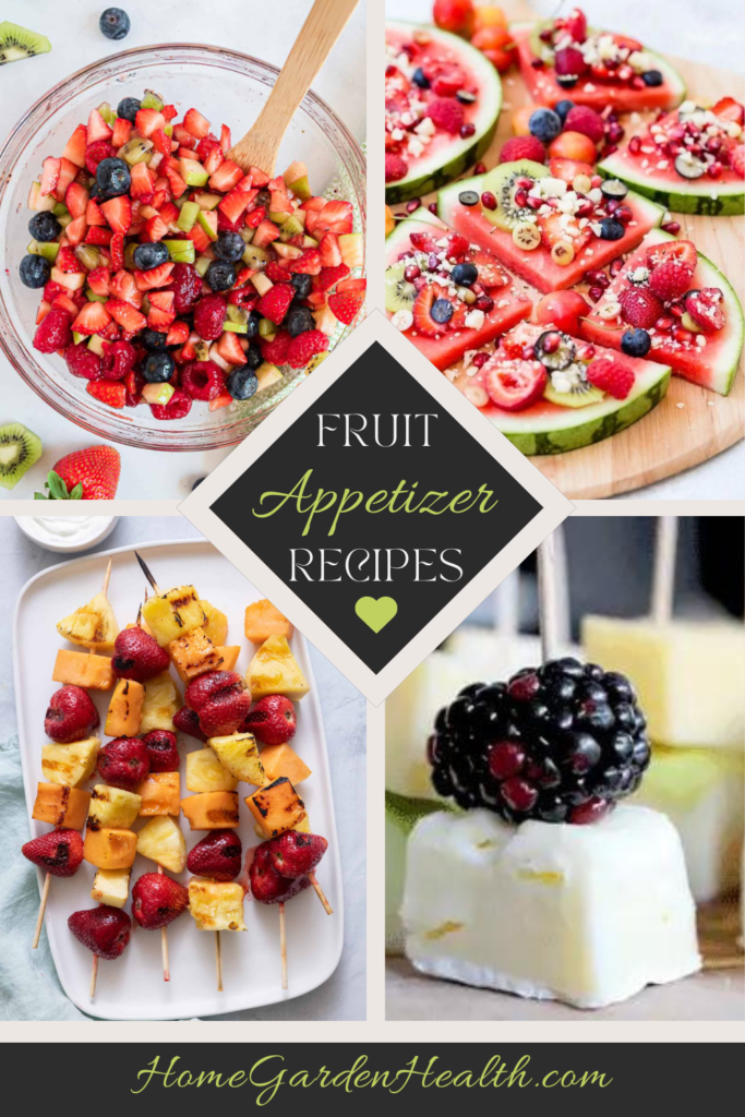 Summer and Spring Fruit Appetizers